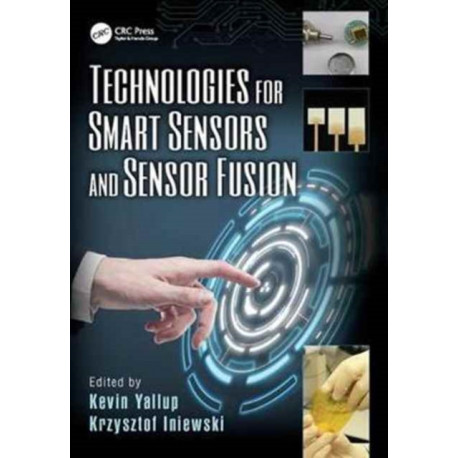 Technologies for Smart Sensors and Sensor Fusion