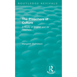 The Preachers of Culture (1975): A Study of English and its Teachers