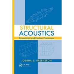 Structural Acoustics: Deterministic and Random Phenomena