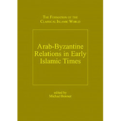 Arab-Byzantine Relations in Early Islamic Times