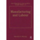 Manufacturing and Labour