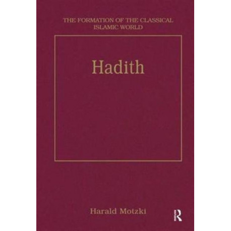 Hadith: Origins and Developments