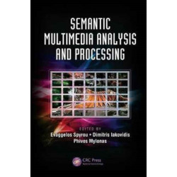 Semantic Multimedia Analysis and Processing
