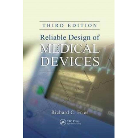 Reliable Design of Medical Devices