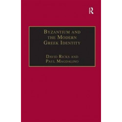Byzantium and the Modern Greek Identity
