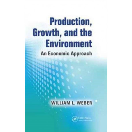 Production, Growth, and the Environment: An Economic Approach