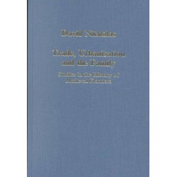 Trade, Urbanisation and the Family: Studies in the History of Medieval Flanders
