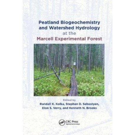 Peatland Biogeochemistry and Watershed Hydrology at the Marcell Experimental Forest