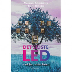 Det sidste led: et liv uden børn