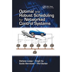 Optimal and Robust Scheduling for Networked Control Systems
