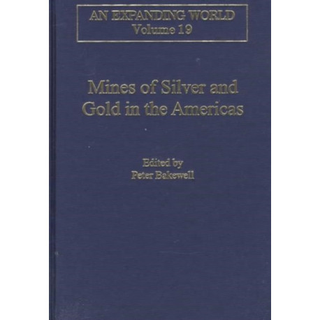 Mines of Silver and Gold in the Americas