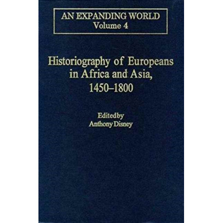 Historiography of Europeans in Africa and Asia, 1450–1800