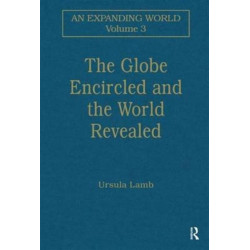 The Globe Encircled and the World Revealed