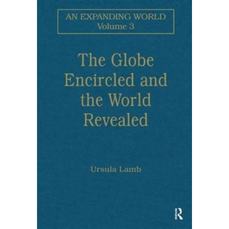 The Globe Encircled and the World Revealed