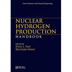 Nuclear Hydrogen Production Handbook