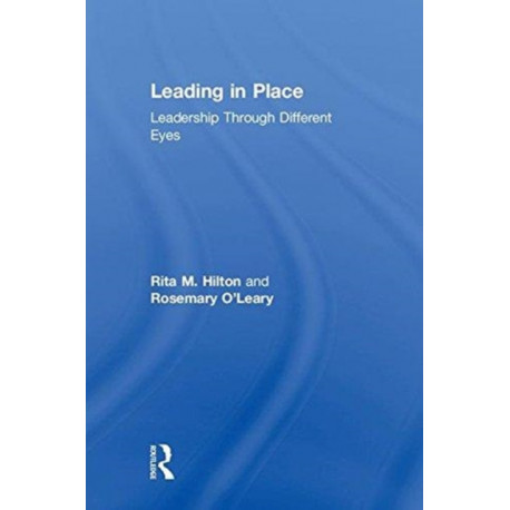 Leading in Place: Leadership Through Different Eyes