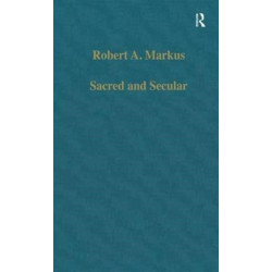 Sacred and Secular: Studies on Augustine and Latin Christianity