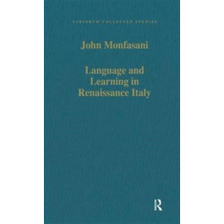 Language and Learning in Renaissance Italy: Selected Articles