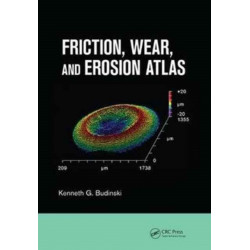 Friction, Wear, and Erosion Atlas