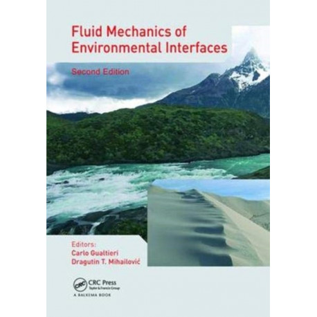 Fluid Mechanics of Environmental Interfaces