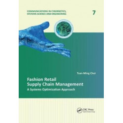 Fashion Retail Supply Chain Management: A Systems Optimization Approach