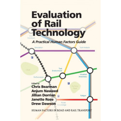 Evaluation of Rail Technology: A Practical Human Factors Guide