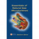 Essentials of Natural Gas Microturbines