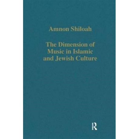 The Dimension of Music in Islamic and Jewish Culture