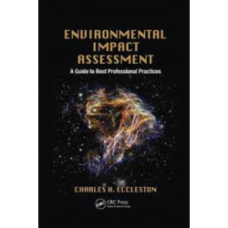 Environmental Impact Assessment: A Guide to Best Professional Practices