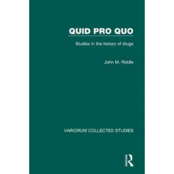 Quid pro quo: Studies in the History of Drugs