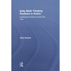 Daily Math Thinking Routines in Action: Distributed Practices Across the Year