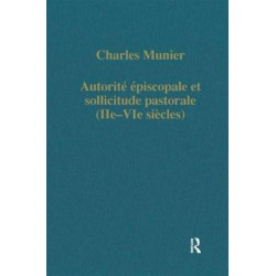 Autorite episcopale et sollicitude pastorale (IIe-VIe siecles)