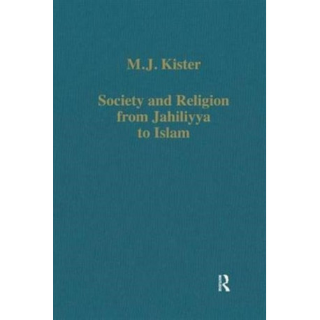 Society and Religion from Jahiliyya to Islam