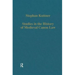Studies in the History of Medieval Canon Law