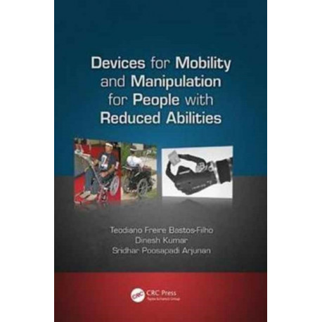 Devices for Mobility and Manipulation for People with Reduced Abilities