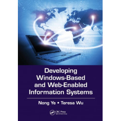 Developing Windows-Based and Web-Enabled Information Systems