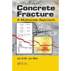Concrete Fracture: A Multiscale Approach