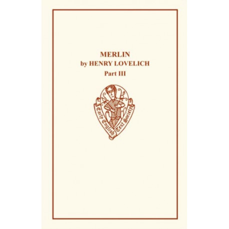 Merlin by Henry Lovelich Part III