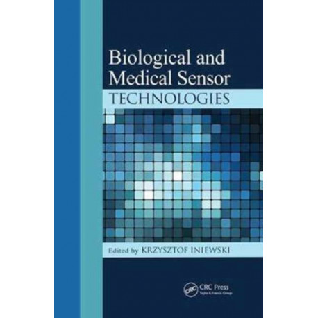Biological and Medical Sensor Technologies