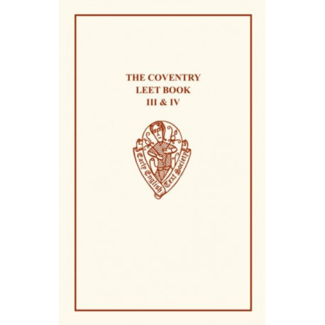 Coventry Leet Book III & IV