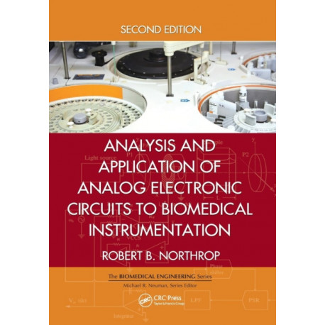 Analysis and Application of Analog Electronic Circuits to Biomedical Instrumentation