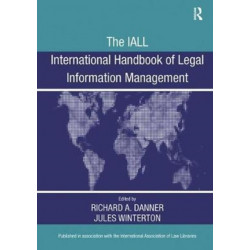 The IALL International Handbook of Legal Information Management