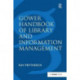 Gower Handbook of Library and Information Management