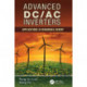 Advanced DC/AC Inverters: Applications in Renewable Energy