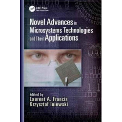 Novel Advances in Microsystems Technologies and Their Applications