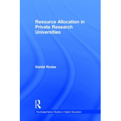 Resource Allocation in Private Research Universities