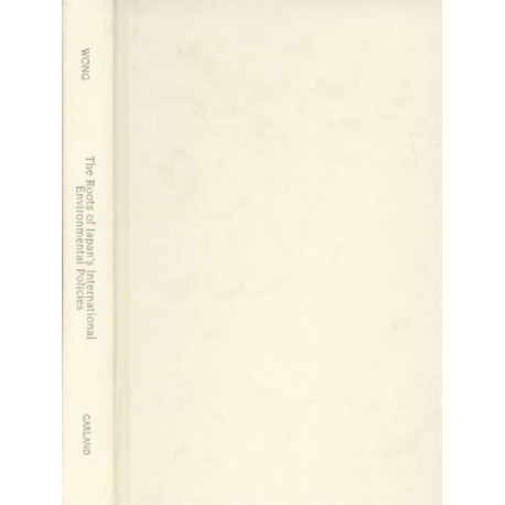 The Roots of Japan's Environmental Policies