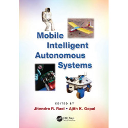 Mobile Intelligent Autonomous Systems