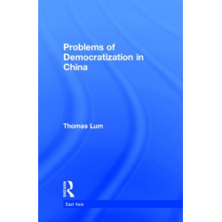 Problems of Democratization in China