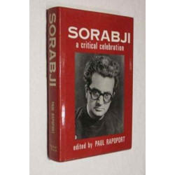 Sorabji: A Critical Celebration: A Critical Celebration